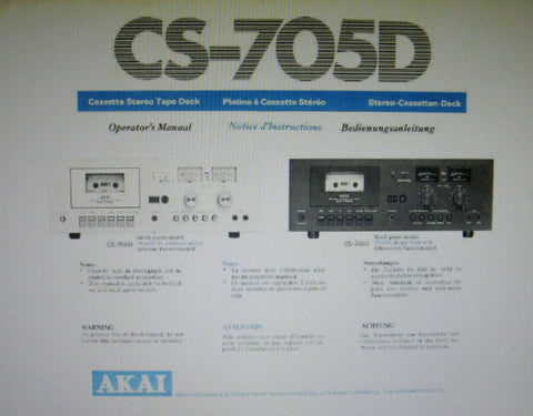 AKAI CS-705D CASSETTE STEREO TAPE DECK OPERATOR'S MANUAL INC CONN DIAG AND TRSHOOT GUIDE 14 PAGES ENG FRANC DEUT