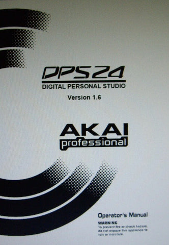AKAI DPS24 DIGITAL PERSONAL STUDIO OS VER 1.6 OPERATOR'S MANUAL 230 PAGES ENG