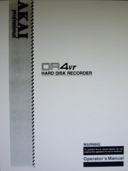 AKAI DR4vr HARD DISC RECORDER SOFTWARE VER 4.0 OPERATOR'S MANUAL 112 PAGES ENG