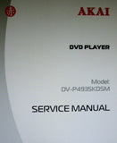 AKAI DV-P4935KDSM DVD PLAYER SERVICE MANUAL INC SCHEMS 13 PAGES ENG