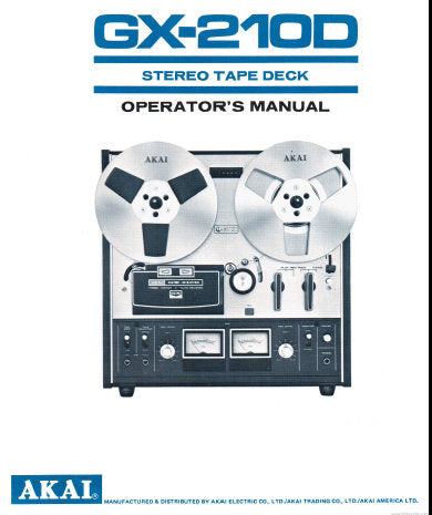 AKAI GX-210D STEREO TAPE DECK OPERATOR'S MANUAL INC CONN DIAG 14 PAGES ENG