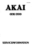 AKAI GX-210D REEL TO REEL STEREO TAPE DECK SERVICE INFORMATION INC SCHEMS PCBS AND PARTS LIST 60 PAGES ENG