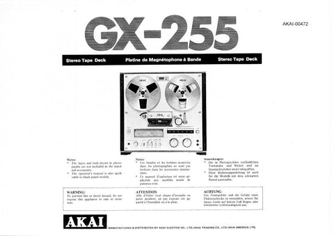AKAI GX-255 REEL TO REEL STEREO TAPE DECK OPERATOR'S MANUAL INC CONN DIAG AND TRSHOOT GUIDE 18 PAGES ENG FRANC DEUT