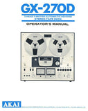 AKAI GX-270D REEL TO REEL STEREO TAPE DECK OPERATOR'S MANUAL INC CONN DIAG 12 PAGES ENG