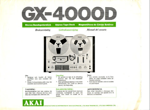 AKAI GX-4000D REEL TO REEL STEREO TAPE DECK BRUKSANVISNING INC CONN DIAG 17 PAGES SW NL ESP