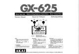 AKAI GX-625 REEL TO REEL STEREO TAPE DECK OPERATOR'S MANUAL INC CONN DIAGS AND TRSHOOT GUIDE 22 PAGES ENG FRANC DEUT