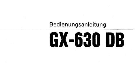 AKAI GX-630DB REEL TO REEL STEREO TONBANDMASCHINE BEDIENUNGSANLEITUNG MIT SCHEMAS 12 PAGES DEUTSCH