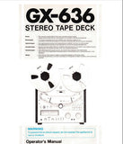 AKAI GX-636 REEL TO REEL STEREO TAPE DECK OPERATOR'S MANUAL INC CONN DIAGS AND TRSHOOT GUIDE 13 PAGES ENG