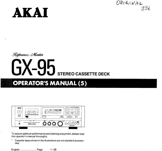 AKAI GX-95 STEREO CASSETTE TAPE DECK OPERATOR'S MANUAL INC CONN DIAGS AND TRSHOOT GUIDE 29 PAGES ENG