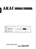 AKAI GX-F91 STEREO CASSETTE TAPE DECK SERVICE MANUAL INC BLK DIAGS SCHEMS PCBS AND PARTS LIST 94 PAGES ENG