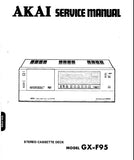 AKAI GX-F95 STEREO CASSETTE TAPE DECK SERVICE MANUAL INC BLK DIAGS SCHEMS PCBS AND PARTS LIST 96 PAGES ENG