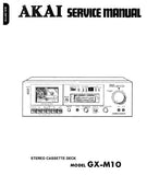 AKAI GX-M10 STEREO CASSETTE TAPE DECK SERVICE MANUAL INC BLK DIAGS SCHEMS PCBS AND PARTS LIST 52 PAGES ENG