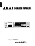 AKAI GX-R55 STEREO CASSETTE TAPE DECK SERVICE MANUAL INC SCHEMS PCBS AND PARTS LIST 44 PAGES ENG