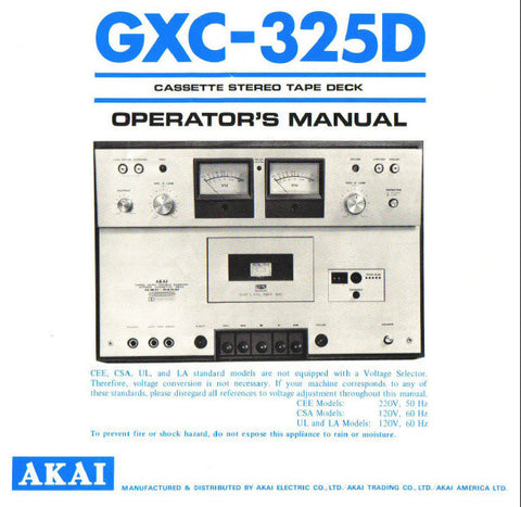 AKAI GXC-325D CASSETTE STEREO TAPE DECK OPERATOR'S MANUAL INC CONN DIAGS AND TRSHOOT GUIDE 7 PAGES ENG