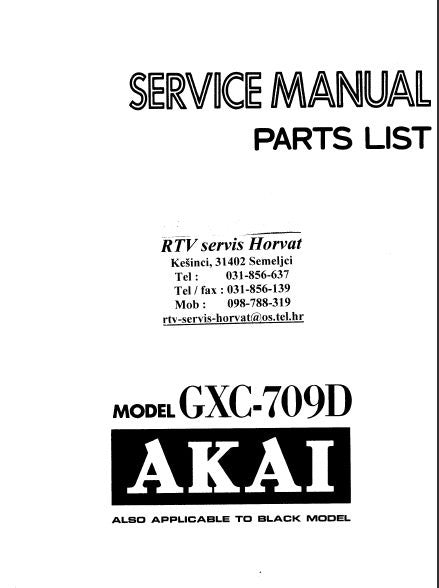 AKAI GXC-709D STEREO CASSETTE TAPE DECK SERVICE MANUAL INC SCHEM DIAG PCBS AND PARTS LIST 39 PAGES ENG