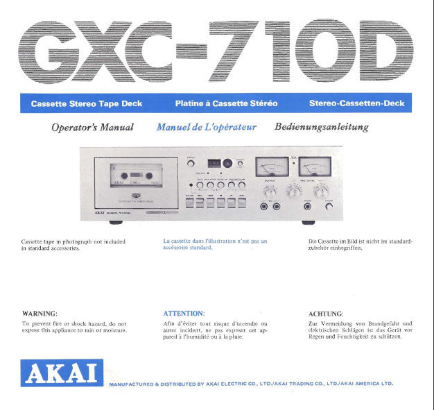 AKAI GXC-710D CASSETTE STEREO TAPE DECK OPERATOR'S MANUAL INC CONN DIAG AND TRSHOOT GUIDE 17 PAGES ENG FRANC DEUT