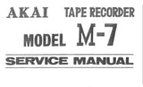 AKAI M-7 REEL TO REEL 4 TRACK STEREO TAPE RECORDER SERVICE MANUAL INC SCHEMS CONN DIAG AND TRSHOOT GUIDE 19 PAGES ENG