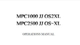 AKAI MPC1000 JJ OS2XL MPC2500 JJ OS-XL OPERATIONS MANUAL 226 PAGES ENG
