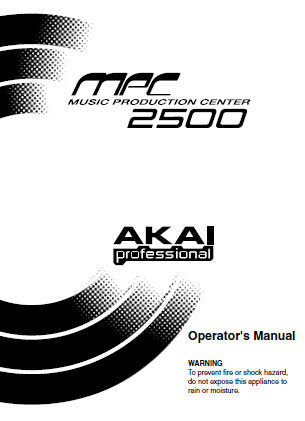 AKAI MPC2500 MUSIC PRODUCTION CENTER OPERATOR'S MANUAL INC CONN DIAG 136 PAGES ENG