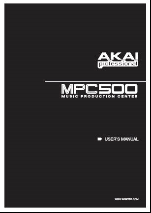 AKAI MPC500 MUSIC PRODUCTION CENTER USER'S MANUAL 120 PAGES ENG