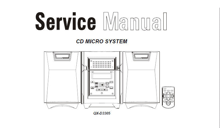 AKAI QX-D3305 CD MICRO SYSTEM SERVICE MANUAL INC BLOCK DIAGS WIRING DIAG SCHEM DIAGS PCB'S AND PARTS LIST 26 PAGES ENG