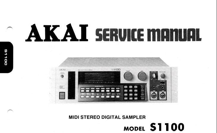 AKAI S1100 MIDI STEREO DIGITAL SAMPLER SERVICE MANUAL INC PARTS LIST 16 PAGES ENG