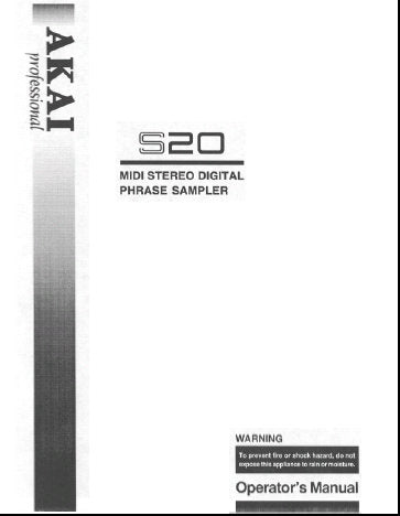 AKAI S20 MIDI STEREO DIGITAL PHRASE SAMPLER OPERATOR'S MANUAL INC CONN DIAG 58 PAGES ENG