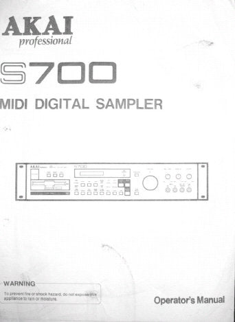 AKAI S700 MIDI DIGITAL SAMPLER OPERATOR'S MANUAL INC CONN DIAGS 41 PAGES ENG