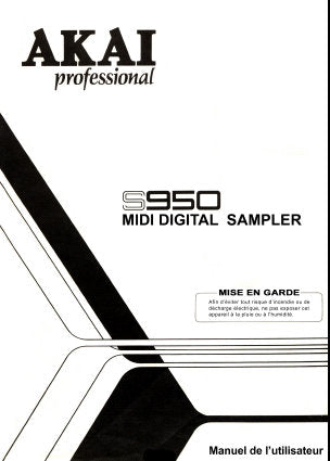 AKAI S950 MIDI DIGITAL SAMPLER MANUEL DE L'UTISATEUR AVEC CONNEXION 110 PAGES FRANC