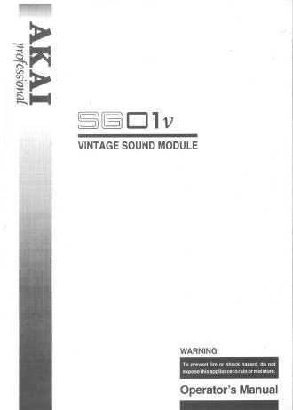 AKAI SG01v VINTAGE SOUND MODULE OPERATOR'S MANUAL INC CONN DIAGS 37 PAGES ENG