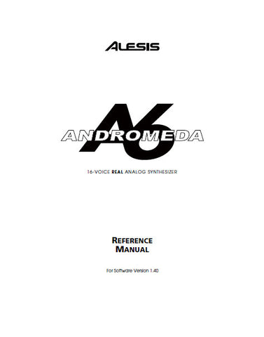 ALESIS A6 ANDROMEDA SYNTHESIZER REFERENCE MANUAL INC TRSHOOT GUIDE 280 PAGES ENG FRANC DEUT