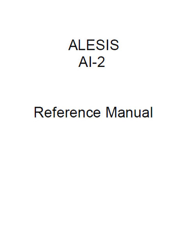 ALESIS ADAT AI-2 MULTIPURPOSE AUDIO VIDEO SYNCHRONIZATION INTERFACE DEVICE REFERENCE MANUAL INC TRSHOOT GUIDE 92 PAGES ENG