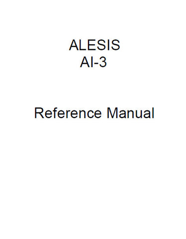 ALESIS ADAT AI-3 20 BIT ANALOGUE OPTICAL INTERFACE REFERENCE MANUAL INC TRSHOOT GUIDE 25 PAGES ENG