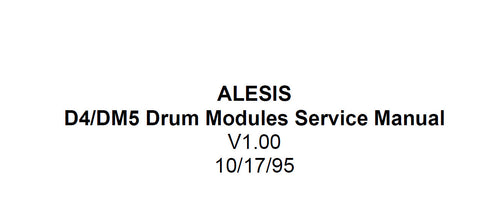 ALESIS D4 DM5 DRUM MODULES SERVICE MANUAL INC BLK DIAG PCBS SCHEM DIAGS AND PARTS LIST 39 PAGES ENG