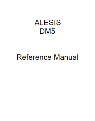 ALESIS DM5 DRUM MODULE REFERENCE MANUAL 55 PAGES ENG