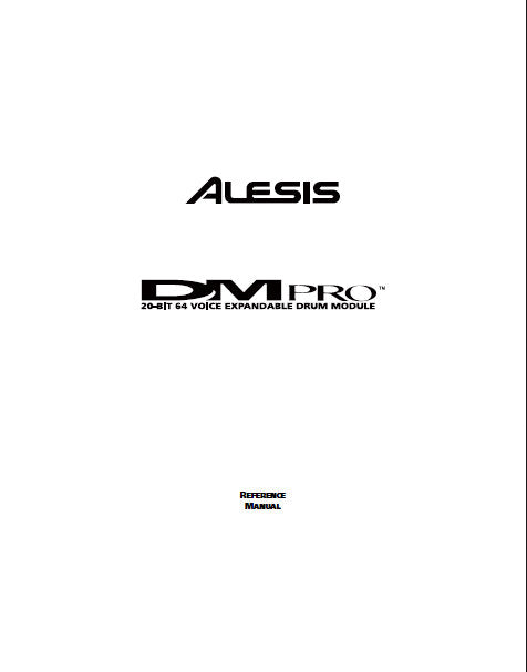ALESIS DM PRO DRUM MODULE REFERENCE MANUAL 175 PAGES ENG