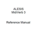 ALESIS MIDIVERB 3 MULTIEFFECTS PROCESSOR REFERENCE MANUAL 63 PAGES ENG