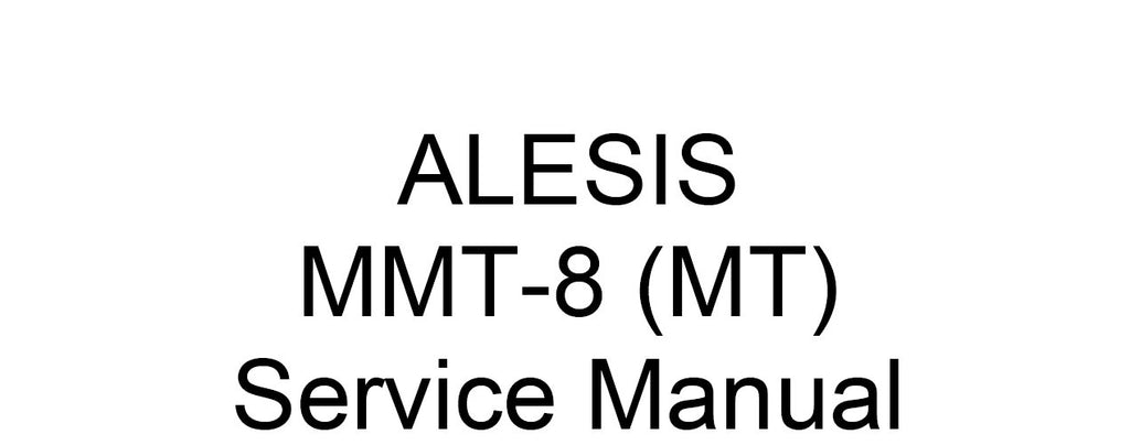 ALESIS MMT-8 MULTITRACK RECORDER SERVICE MANUAL INC PCBS AND PARTS LIST 44 PAGES ENG
