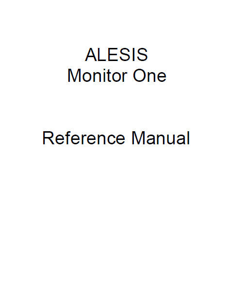 ALESIS MONITOR ONE STUDIO REFERENCE MONITOR REFERENCE MANUAL 14 PAGES ENG
