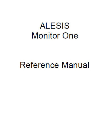 ALESIS MONITOR ONE STUDIO REFERENCE MONITOR REFERENCE MANUAL 14 PAGES ENG