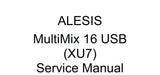 ALESIS MULTIMIX MM-16 USB XU7 PROFESSIONAL MIXER SERVICE MANUAL INC PCBS SCHEM DIAGS AND PARTS LIST 29 PAGES ENG