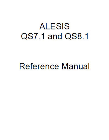 ALESIS QS7.1 QS8.1 64 VOICE EXPANDABLE SYNTHESIZER REFERENCE MANUAL 188 PAGES ENG