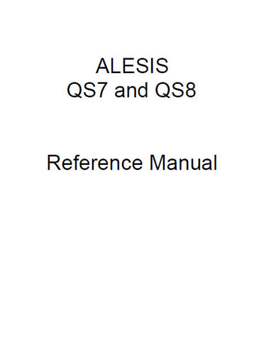 ALESIS QS7 QS8 64 VOICE EXPANDABLE SYNTHESIZER REFERENCE MANUAL 141 PAGES ENG