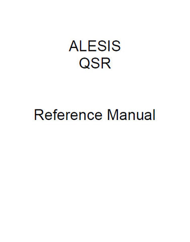 ALESIS QSR 64 VOICE EXPANDABLE SYNTHESIZER REFERENCE MANUAL 143 PAGES ENG