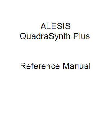 ALESIS QUADRASYNTH PLUS REFERENCE MANUAL 191 PAGES ENG
