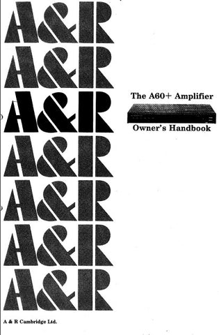 ARCAM A60+ INTEGRATED STEREO AMPLIFIER OWNER'S HANDBOOK 16 PAGES ENG