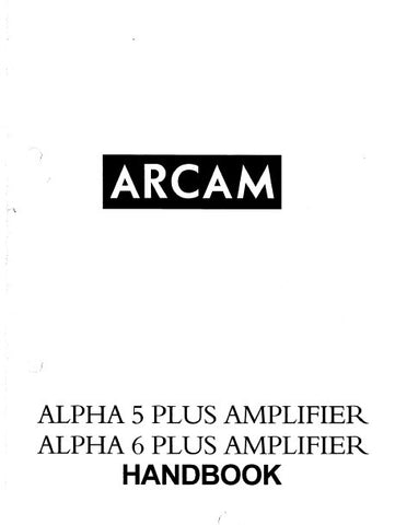 ARCAM ALPHA 5+ ALPHA 6+ AMPLIFIERS HANDBOOK 7 PAGES ENG