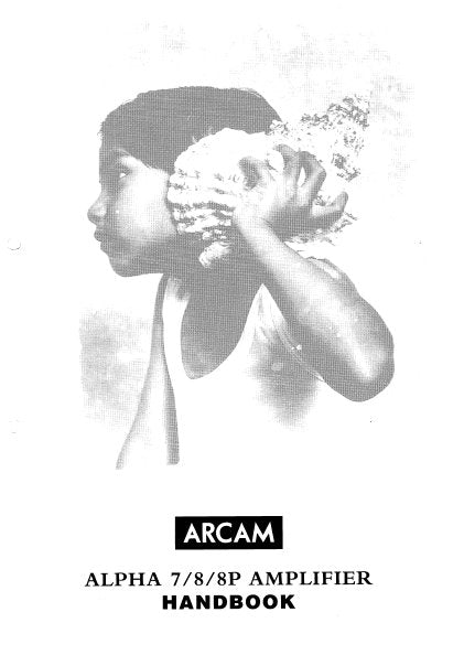 ARCAM ALPHA 7 8 8P AMPLIFIER HANDBOOK 11 PAGES ENG