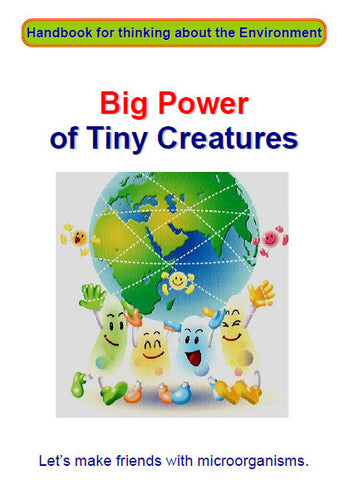 BIG POWER OF TINY CREATURES HANDBOOK FOR THINKING ABOUT THE ENVIRONMENT 25 PAGES IN ENGLISH