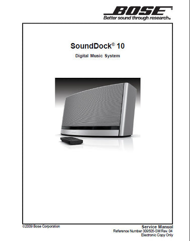 BOSE SOUNDOCK 10 DIGITAL MUSIC SYSTEM SERVICE MANUAL INC BLK DIAGS PCBS SCHEM DIAGS AND PARTS LIST 79 PAGES ENG